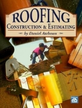 Roofing Construction and Estimating